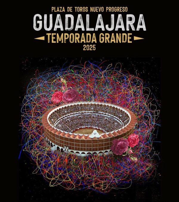 Carteles de la segunda parte de la Temporada Grande en Guadalajara 2025