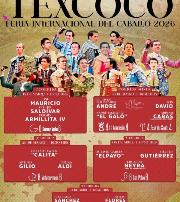 Anunciados los carteles para Texcoco 2026